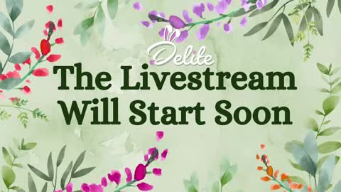 DeLite  Next stream on Wednesday or Thurdsay  online show from May 8, 8:30 am
