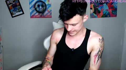 Snapshot of dreamyadam chatting on August 4, 6:54 pm Adam Dream online show from August 4, 6:54 pm